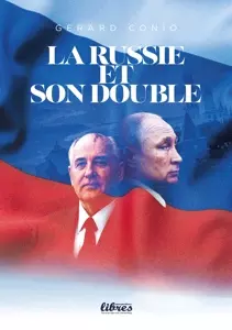 la Russie et son double