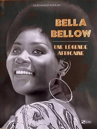 Bella Bellow. Une légende africaine