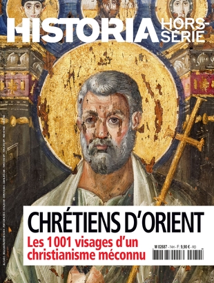 HISTORIA Hors-série Chrétiens d'Orient, les 1001 visages d'un christianisme méconnu