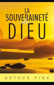 La souveraineté de Dieu (The Sovereignty of God)