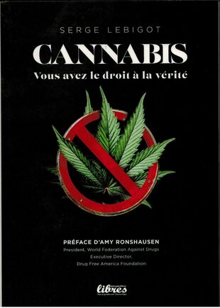 Cannabis vous avez le droit à la vérité