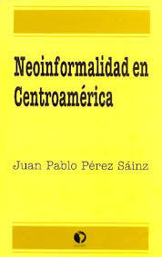 neoinformalidad en centroamerica